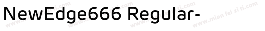 NewEdge666 Regular字体转换